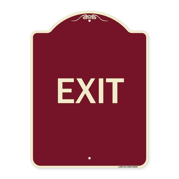 Signmission Designer Series Sign-Exit 1, Burgundy Heavy-Gauge Aluminum Sign, 24" H, 18" L, BU-1824-24042 A-DES-BU-1824-24042 - main